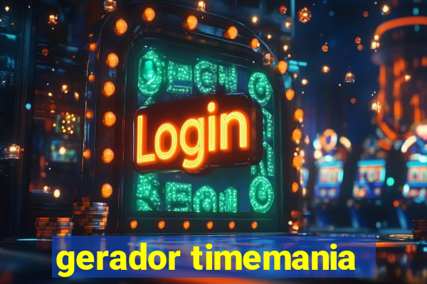 gerador timemania